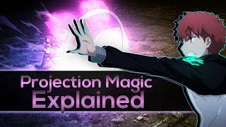 Fate Lore - Projection Magecraft Explained