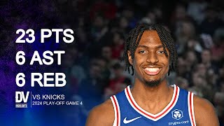 Tyrese Maxey vs Knicks 23 pts 6 ast 6 reb | April 28, 2024 |