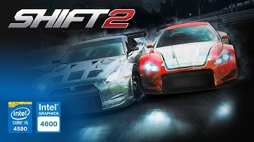 Shift 2: Unleashed on Intel HD Graphics 4600 | Core i5-4590 & 8GB RAM