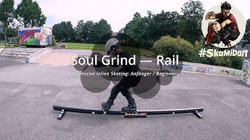 Soul Grind on Rails | Trick Clip | Beginners | Aggressive Inline Skating | SkaMiDan