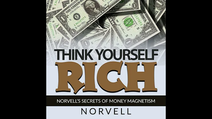 THINK Yourself RICH - Norvell's SECRETS of Money MAGNETISM - FULL Audiobook 5,44 Hours - DayDayNews