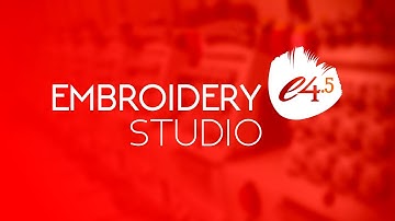 Introducing Wilcom EmbroideryStudio e4.5