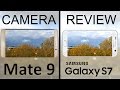 Huawei Mate 9 vs Samsung Galaxy S7 - Kamera Vergleich 4k Deutsch