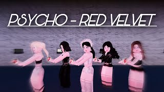 [ROBLOX] PSYCHO - RED VELVET