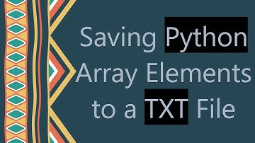 Saving Python Array Elements to a TXT File