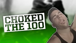 CHOKED THE 100 ONCE AGAIN!!! screenshot 2