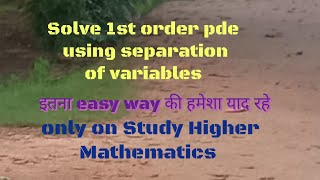 Separation of variables to solve first order pde