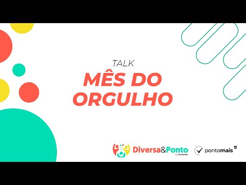 Talk Mês do Orgulho | Diversa&Ponto