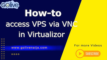 How to Access Your VPS via VNC in Virtualizor   GoLive Naija