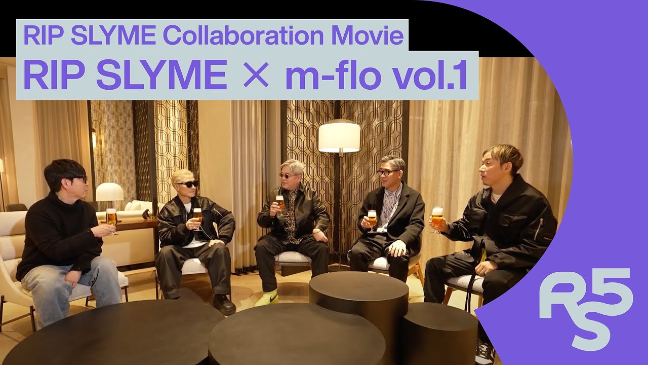 【RIP SLYME Collaboration Movie】RIP SLYME × m-flo vol.1