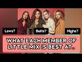 What Each Member Of Little Mix Is Best At.. My Opinion (Little Mix Abilities Showcase)