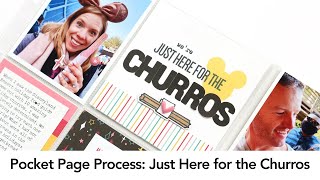 Pocket Page Process: Just Here for the Churros