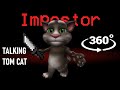 If TALKING TOM CAT  was the Impostor 🚀 Among Us Minecraft 360°