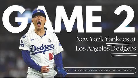 World Series Game 2 Highlights: New York Yankees at Los Angeles Dodgers