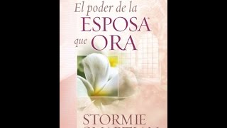 Es poderosa la oracion de una esposa en Cristo, experiencias