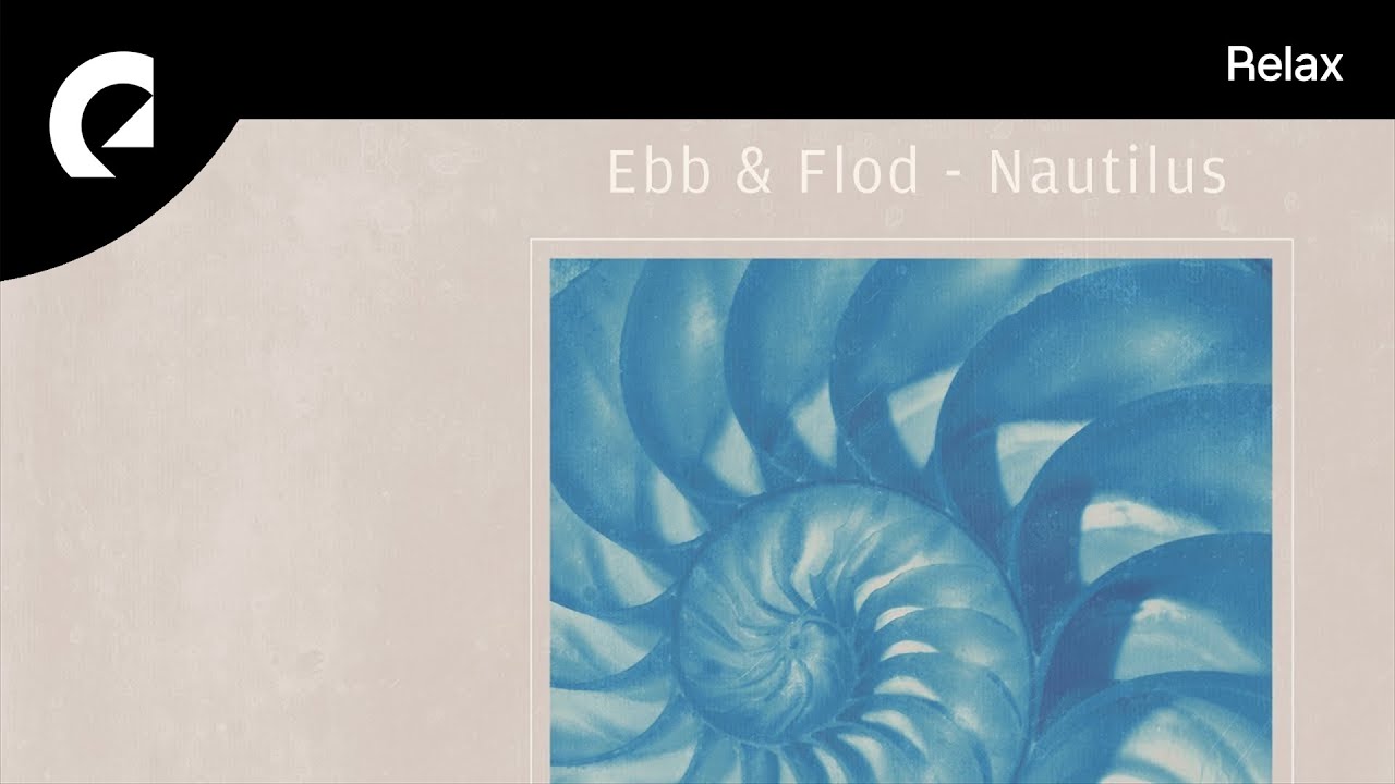 Watch Ebb & Flod - Nautilus on YouTube Watch Ebb & Flod - Nautilus on YouTube