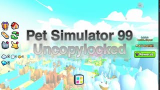 Pet Simulator 99 Uncopylocked | Full Map And Free To Download