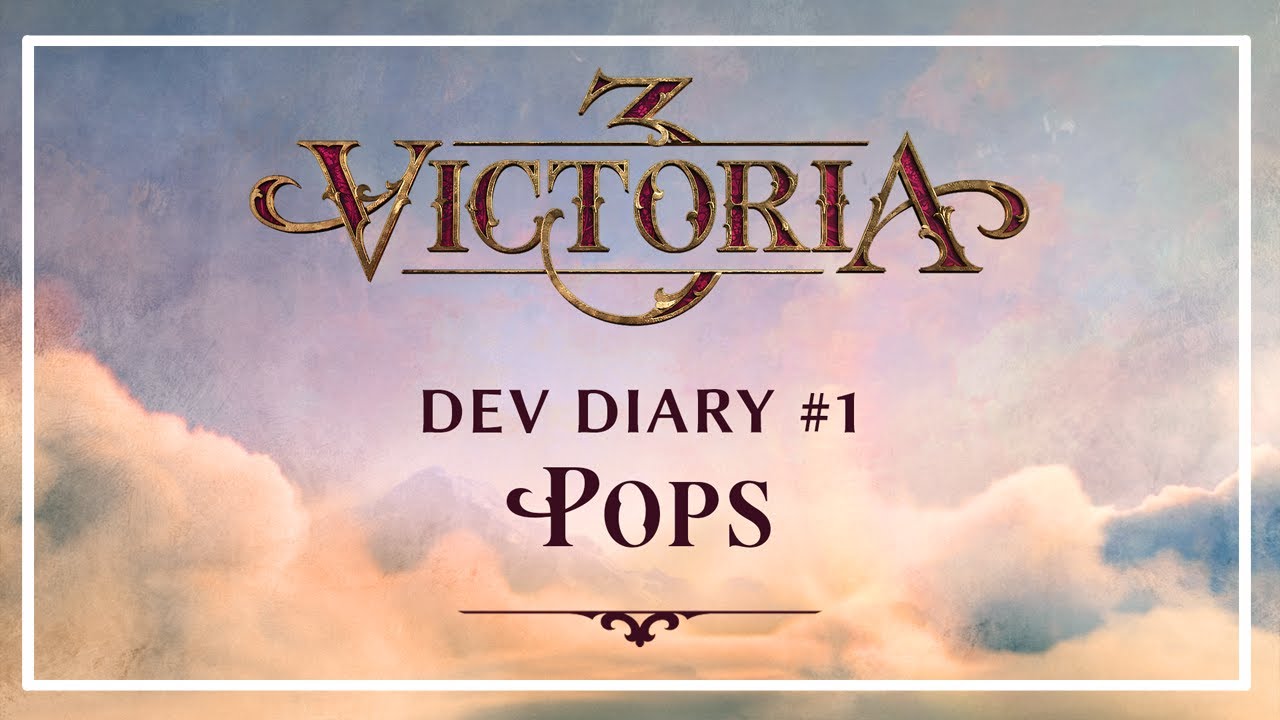 victoria 3 dev diary 28 victoria 3 dev diary 28