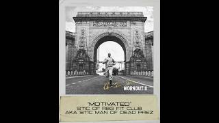 Workout Mix | Stic (RBG Fit Club) aka Stic Man (Dead Prez)