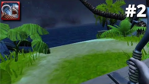 Go to the Island - Raft Survival: Ocean Nomad - Gameplay Walkthrough Android/iOS | Part 2