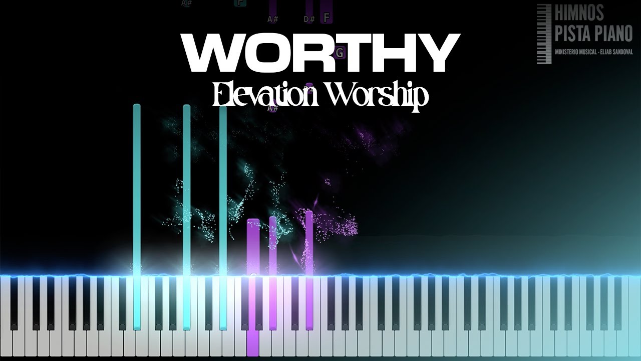 Worthy (Digno) - Elevation Worship | Piano Tutorial + Partitura