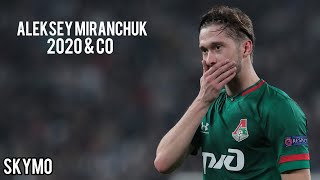Aleksey Miranchuk - Dont Start Now Welcome To Atalanta Skills And Goals 2020 & Co.