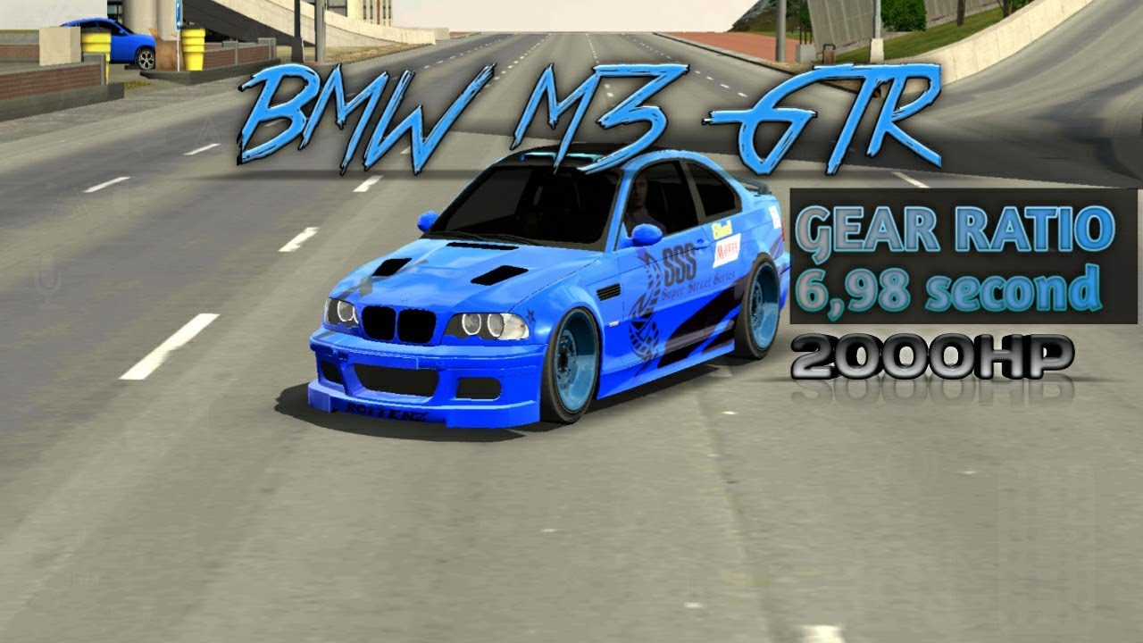 BMW M3 GTR GEAR RATIO 6 SECOND | •2000HP• | CAR PARKING MULTIPLAYER ...