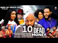 DEAD MONEY 10 - LIZZY GOLD, YUL EDOCHIE 2023 Latest Nigerian Nollywood Movie image