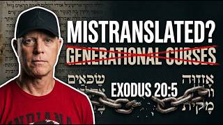 The Ancient Hebrew Phrase That Ends the Generational Curse Debate