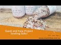 Soaking Salts - Another quick & easy Christmas project with recipe | Soy and Shea