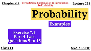 Class 11 Maths | Lecture 258 | Chapter 7 | Ex 7.4 | Questions involving Probability