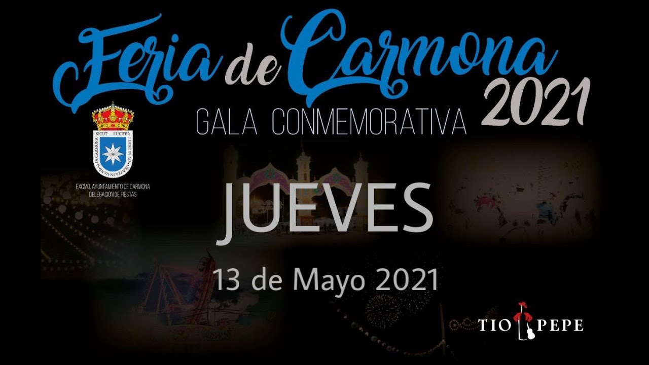 Gala Especial Jueves de Feria de Carmona 2021