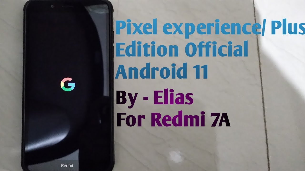 Pixel Experience Redmi 7a