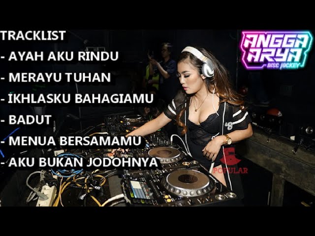 DJ TRI SUAKA - AYAH AKU RINDU HAPPY FATHER'S DAY DUGEM BREAKBEAT TERBARU 2023 class=