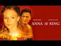 Anna & the King 1999 ~ by George Fenton