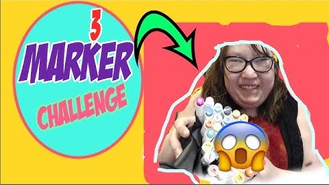 3 Marker Challenge (Ohuhu Brush Markers!)