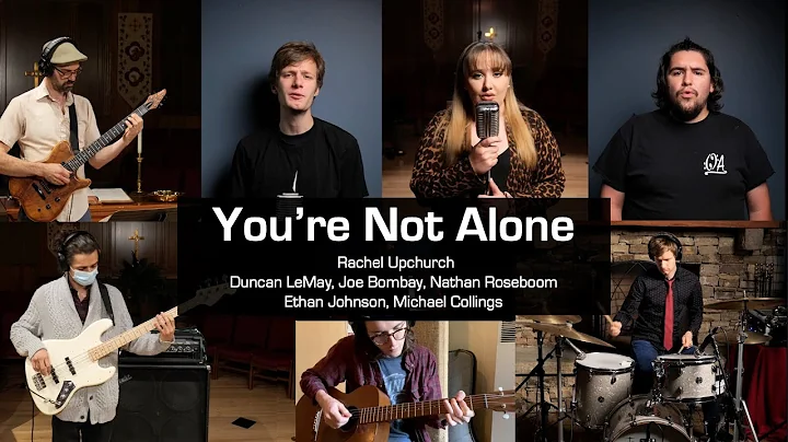 You're Not Alone (An Original Praise Song)