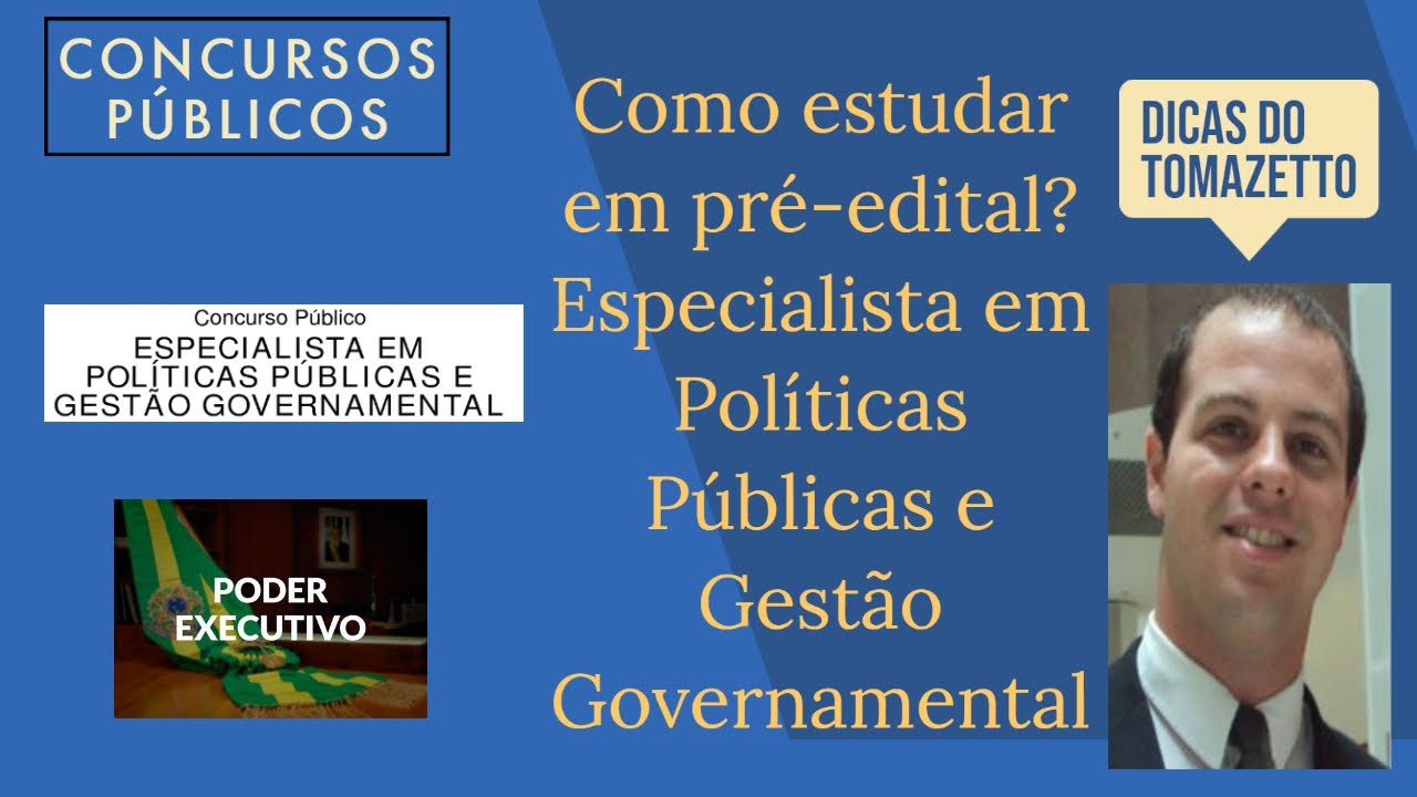 Como estudar préedital concurso público Especialista Políticas Públicas Gestão Governamental
