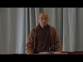 This is a Noble Moment | Dharma Talk by br Phap Dung, 2020 03 29