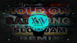 (TAHAN) x (LAGU SAD) SLOWJAM REMIX | DJ WANREMIX