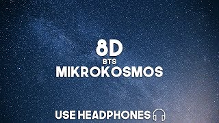 BTS (방탄소년단) - Mikrokosmos (8D Audio)