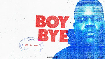 Boy Bye - BROCKHAMPTON