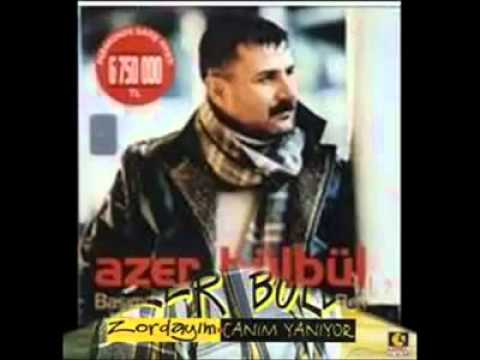 Azer Bülbül Bu nedir