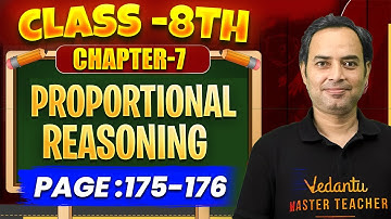 Proportional Reasoning🔥 | Class 8 Maths Ch-7 | Ganita Prakash (Page 175-176) | Rajiv Sir