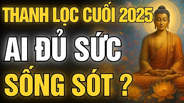 Đại Thanh Lọc 2025: Ai Sẽ Sống Sót Sau Cơn Bão Vũ Trụ? | Tinh Hoa Cổ Nhân