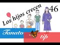 Los hijos crecen (Tanatotip 46)