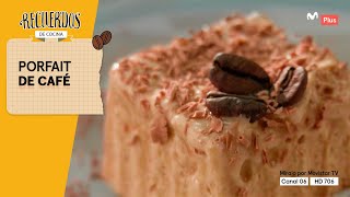 Receta: Porfait de café | Recuerdos de Cocina