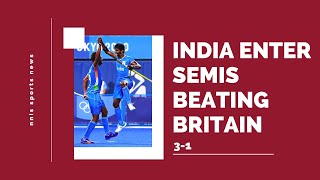 India Enter Semis Beating Britain 3-1