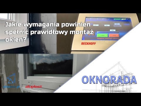 Jakie wymagania powinien spełnić prawidłowy montaż okien?