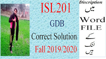 ISL-201 GDB Solution Fall 2019 l 2020-Virtual University Of Pakistan // knowledge of world